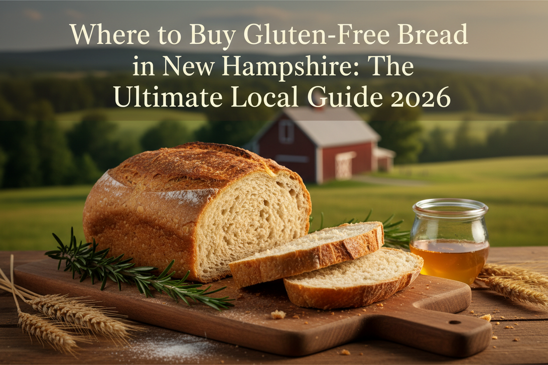 Where to Buy Gluten-Free Bread in New Hampshire: The Ultimate Local Guide (2026)